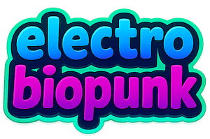 ElectroBiopunk